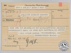 A Telegram From Reischsmarschall Hermann Göring To District Leader (Gauleiter) Gieseler Of Munich