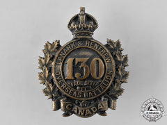 Canada, Cef. A 130Th Infantry Battalion "Lanark And Renfrew Battalion" Cap Badge